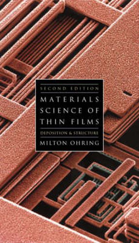 Cover image for Materials Science of Thin Films: Depositon and Structure