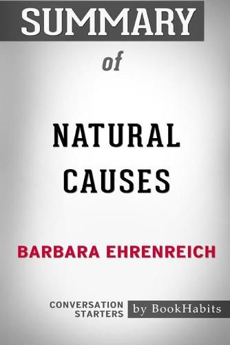 Summary of Natural Causes by Barbara Ehrenreich: Conversation Starters