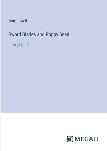 Sword Blades and Poppy Seed