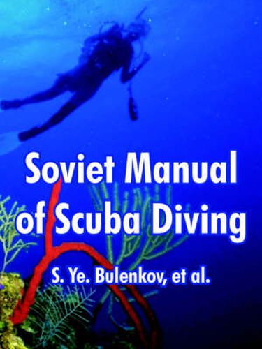 Cover image for Soviet Manual of Scuba Diving