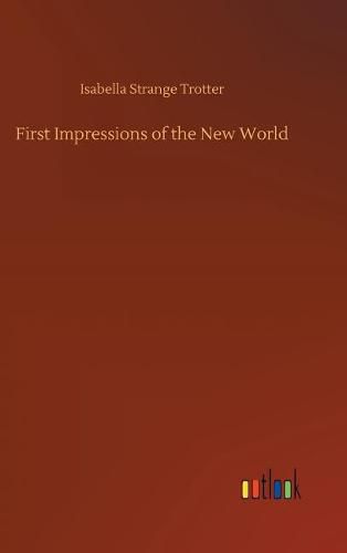 Cover image for First Impressions of the New World