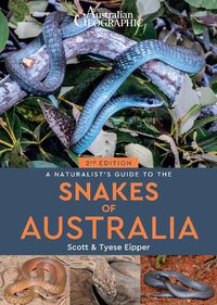 Cover image for A Naturalist's Guide to the Snakes of Australia (2nd ed)
