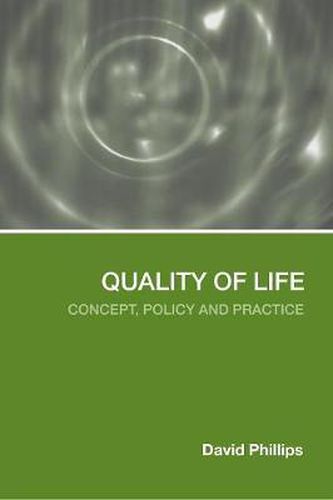 Cover image for Quality of Life: Concept, policy and practice