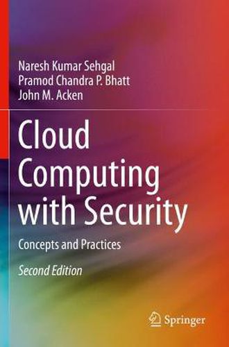 Cover image for Cloud Computing with Security: Concepts and Practices