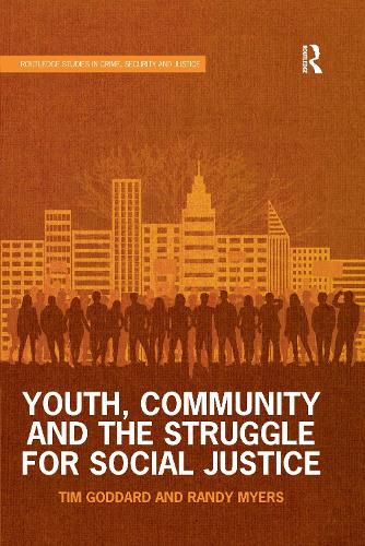 Youth, Community and the Struggle for Social Justice