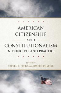 Cover image for American Citizenship and Constitutionalism in Principle and Practice: Volume 6