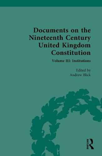 Cover image for Documents on the Nineteenth Century United Kingdom Constitution