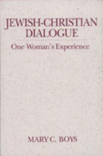 Cover image for Jewish-Christian Dialogue: One Woman's Experience