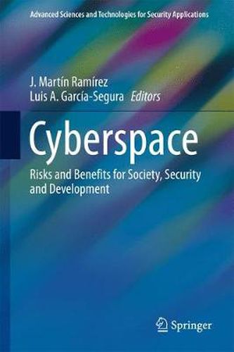 Cover image for Cyberspace: Risks and Benefits for Society, Security and Development