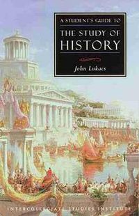 Cover image for A Student's Guide to Study of History