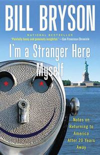 Cover image for I'm a Stranger Here Myself: Notes on Returning to America After 20 Years Away