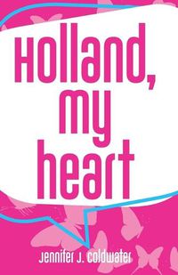 Cover image for Holland, My Heart