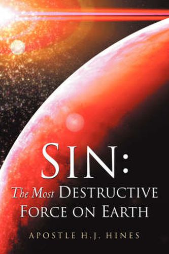 Cover image for Sin: The Most Destructive Force On Earth