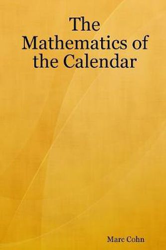 Cover image for The Mathematics of the Calendar