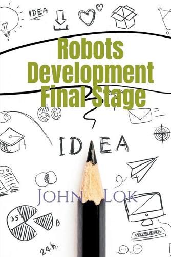 Robots Development Final Stage