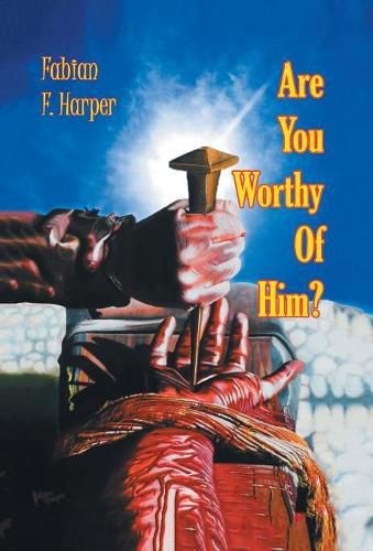 Cover image for Are You Worthy of Him?