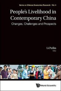 Cover image for People's Livelihood In Contemporary China: Changes, Challenges And Prospects