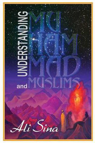 Cover image for Understanding Muhammad and Muslims