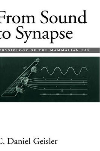 Cover image for From Sound to Synapse: Physiology of the Mammalian Ear