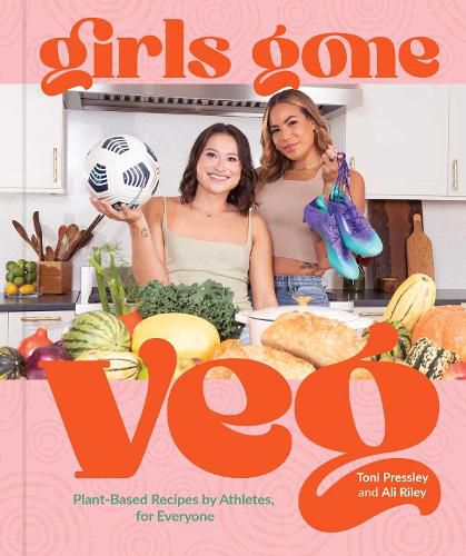 Cover image for Girls Gone Veg