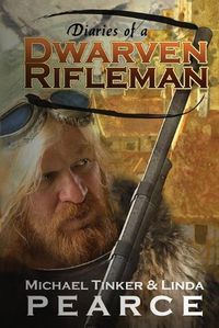 Cover image for Diaries of a Dwarven Rifleman