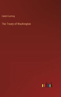 Cover image for The Treaty of Washington