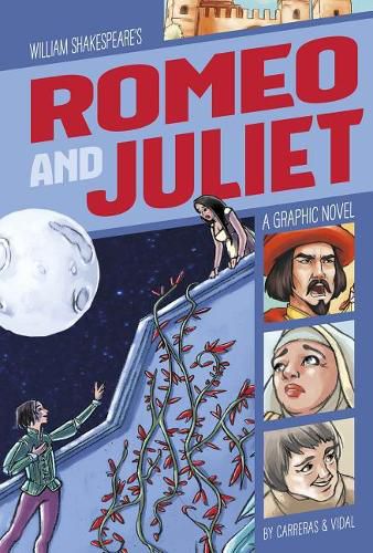 Cover image for Romeo and Juliet: A Graphic Novel