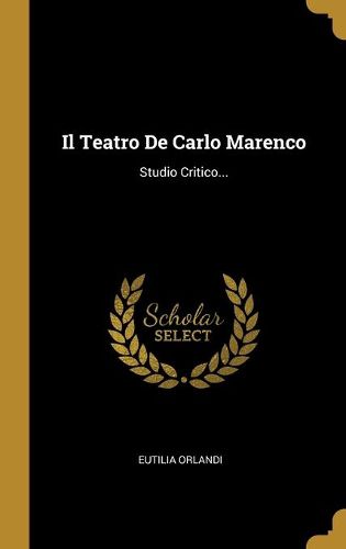 Cover image for Il Teatro De Carlo Marenco