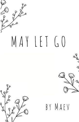 May Let Go