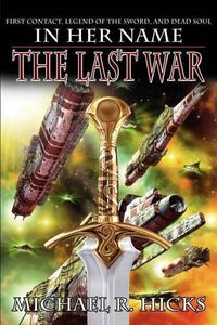 Cover image for In Her Name: The Last War