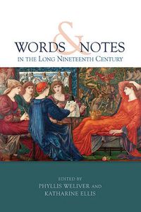 Cover image for Words and Notes in the Long Nineteenth Century