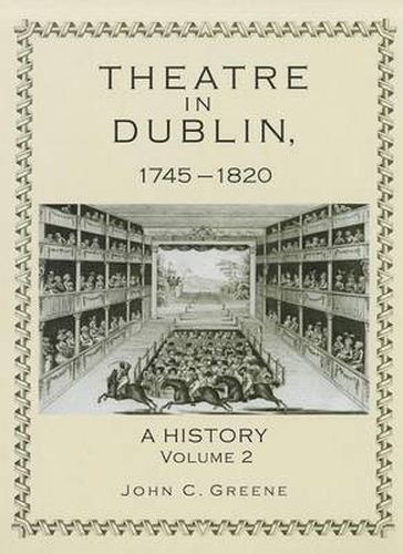 Cover image for Theatre in Dublin, 1745-1820: A History