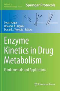 Cover image for Enzyme Kinetics in Drug Metabolism: Fundamentals and Applications