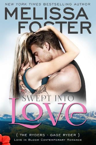 Cover image for Swept into Love (Love in Bloom: The Ryders): Gage Ryder