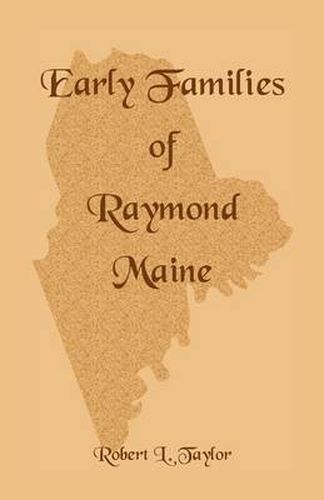 Cover image for Early Families of Raymond, Maine