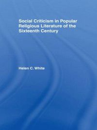 Cover image for Social Criticism in Popular Religious Literature of the Sixteenth Century