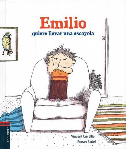 Cover image for Emilio Quiere Llevar Una Escayola