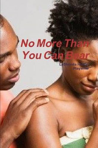 Cover image for No More Than You Can Bear