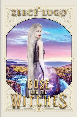 Cover image for Rose and the Witches