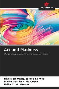 Cover image for Art and Madness