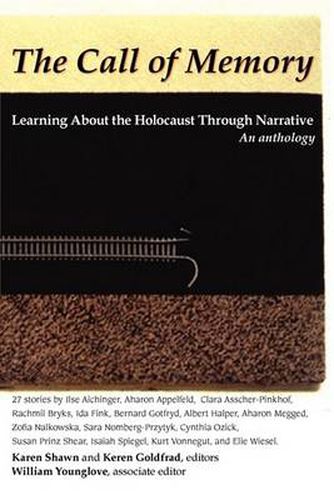 Cover image for Call of Memory: Learning about the Holocaust Through Narrative