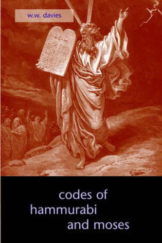 Cover image for The Codes of Hammurabi and Moses