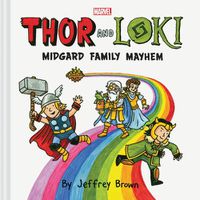 Cover image for Thor and Loki: Midgard Family Mayhem