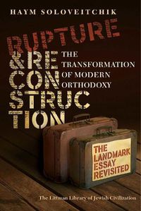 Cover image for Rupture and Reconstruction: The Transformation of Modern Orthodoxy