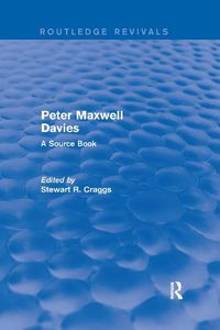 Cover image for Peter Maxwell Davies: A Source Book