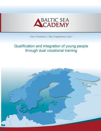 Qualification and integration of young people by dual vocational training