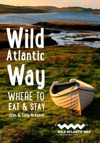 Cover image for Wild Atlantic Way: Where to Eat and Stay