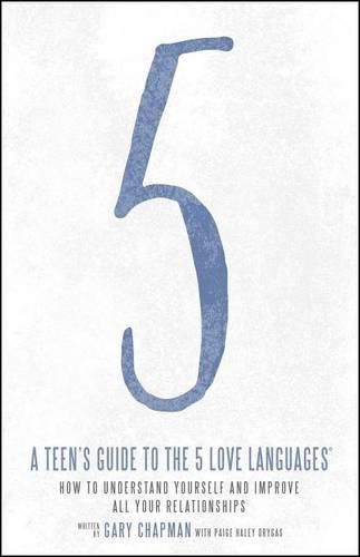 Teen's Guide to the 5 Love Languages