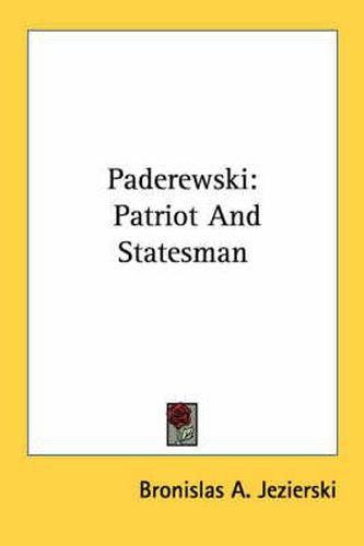 Cover image for Paderewski: Patriot and Statesman