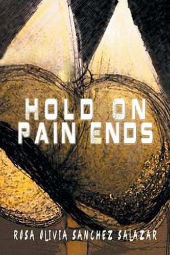 Cover image for Hold on Pain Ends